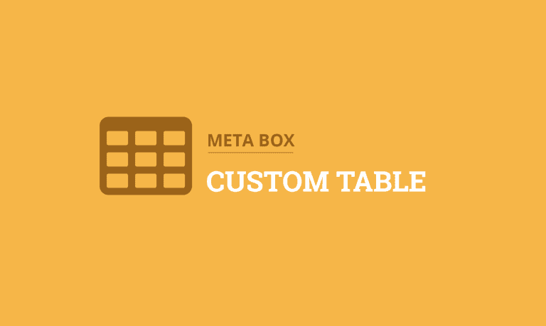 Meta Box Custom Table